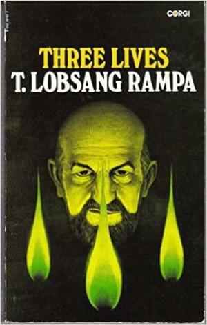 Three Lives by Lobsang Rampa