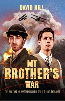 My Brother's War by David Hill