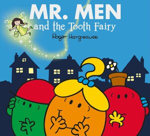 Mr. Men and the Tooth Fairy by Roger Hargreaves