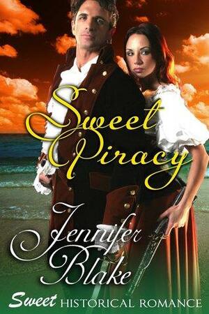 Sweet Piracy by Patricia Maxwell, Jennifer Blake