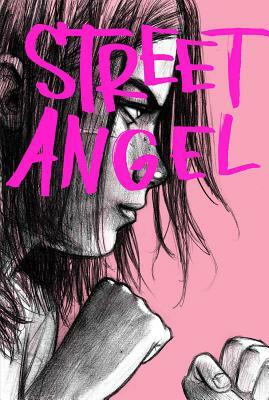 Street Angel by Brian Maruca, Jim Rugg