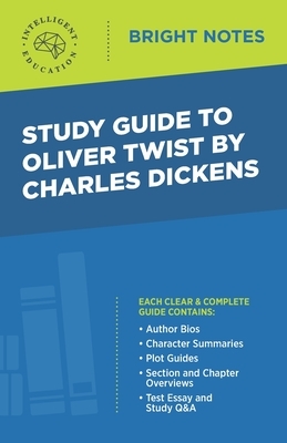 Study Guide to Oliver Twist by Charles Dickens by 