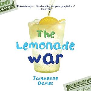 The Lemonade War by Jacqueline Davies