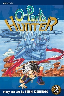 O-Parts Hunter 2 by Seishi Kishimoto