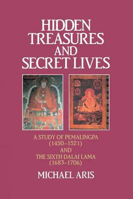 Hidden Treasures & Secret Lives: A Study of Pemalingpa (1450-1521) and the Sixth Dalai Lama (1683-1706) by Michael Aris