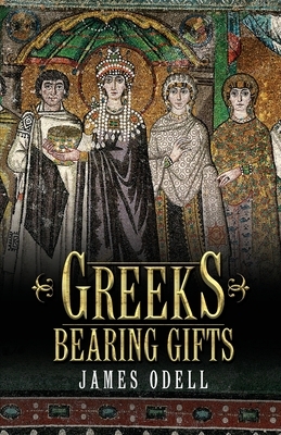 Greeks Bearing Gifts by James Odell