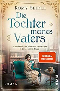 Die Tochter meines Vaters by Romy Seidel