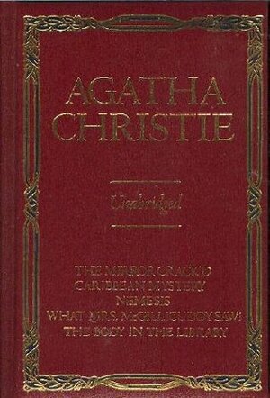 The Mirror Crack'd / A Caribbean Mystery / Nemesis / What Mrs. McGillicuddy Saw! / The Body in the Library by Agatha Christie