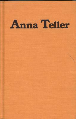 Anna Teller by Jo Sinclair