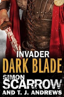 Dark Blade by Simon Scarrow
