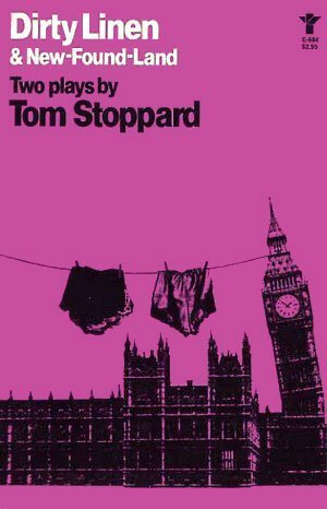 Dirty Linen & New-Found-Land by Tom Stoppard