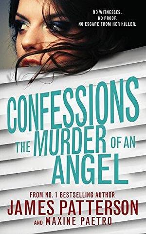 The Murder of an Angel by Maxine Paetro, James Patterson