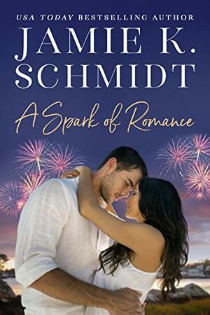 A Spark of Romance by Jamie K. Schmidt