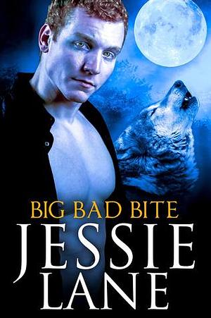 Big Bad Bite by Jessie Lane