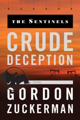 Crude Deception by Gordon Zuckerman