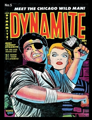 Dynamite #5 by Allen Hardy Associates Inc
