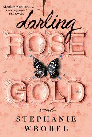 Darling Rose Gold by Stephanie Wrobel