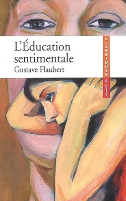 L'Éducation sentimentale: histoire d'un jeune homme by Gustave Flaubert