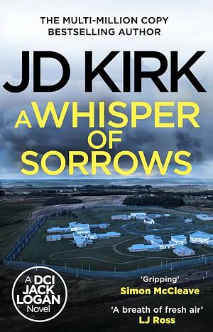 A Whisper of Sorrows by JD Kirk