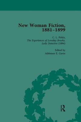 New Woman Fiction, 1881-1899, Part II Vol 4 by Sueann Schatz, Carolyn W. De La L. Oulton, Adrienne E. Gavin