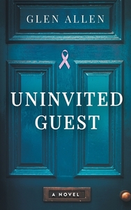 Uninvited Guest by Glen Allen