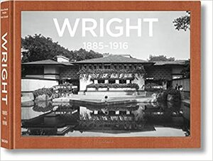 Frank Lloyd Wright: Complete Works, Vol. 1, 1885-1916 by Bruce Brooks Pfeiffer, Peter Gossel