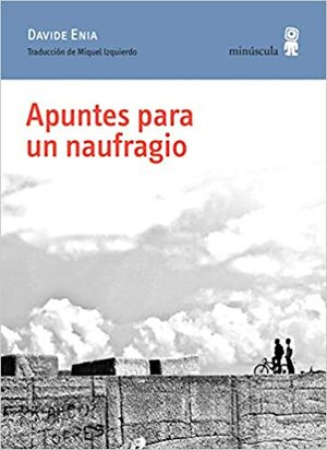 Apuntes para un naufragio by Davide Enia