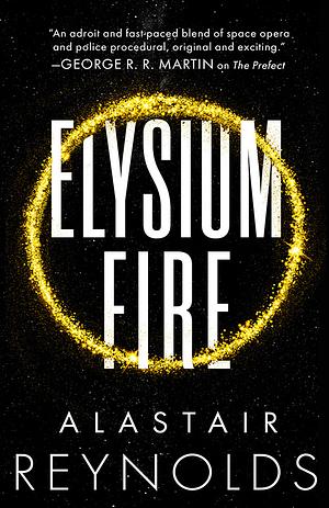 Elysium Fire by Alastair Reynolds