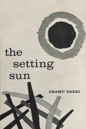 The Setting Sun by Donald Keene, Osamu Dazai