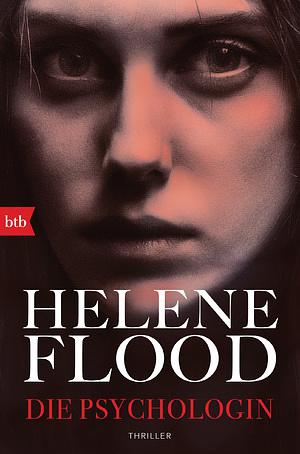 Die Psychologin by Helene Flood