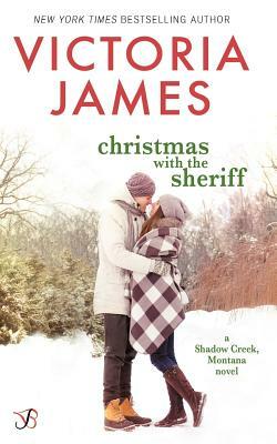 Christmas with the Sheriff by Victoria James