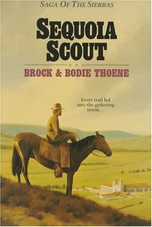 Sequoia Scout by Bodie Thoene, Brock Thoene