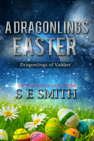 A Dragonlings' Easter by S.E. Smith