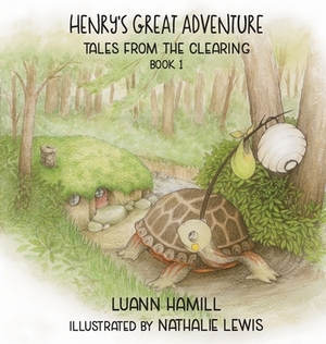 Henry's Great Adventure by Luann Hamill