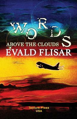 Words Above the Clouds by Evald Flisar