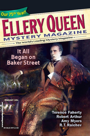 Ellery Queen's Mystery Magazine, February 2016 #893 by Amy Myers, Terence Faherty, R.T. Raichev, Robert Arthur