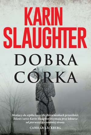 Dobra córka by Karin Slaughter