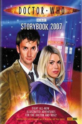 The Doctor Who Storybook 2007 by Nicholas Briggs, Robert Shearman, Steven Moffat, Clayton Hickman, Justin Richards, Gareth Roberts, Jonathan Morris, Tom MacRae