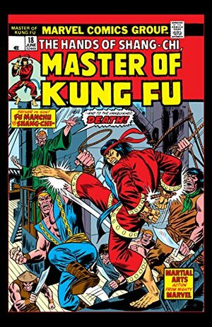 Master of Kung fu (1974-1983) #18 by Steve Englehart