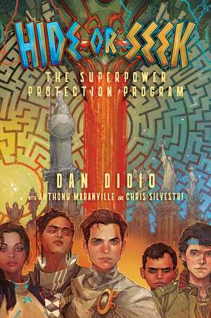 Hide or Seek: The Superpower Protection Program by Dan Didio