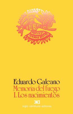 Los Nacimientos by Eduardo Galeano