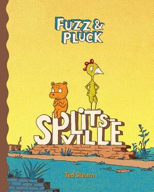 Fuzz & Pluck: Splitsville by Ted Stearn