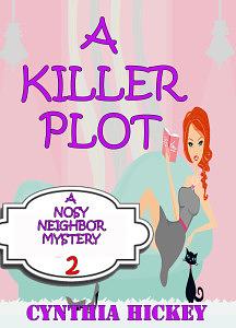 A Killer Plot by Cynthia Hickey