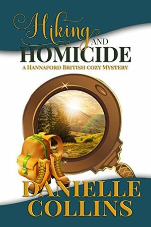 Hiking and Homicide by Danielle Collins