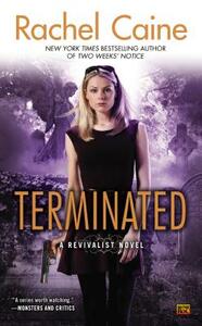 Terminated by Rachel Caine