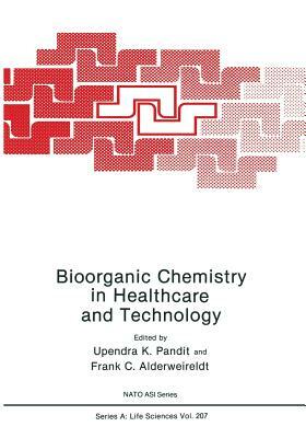 Bioorganic Chemistry in Healthcare and Technology by 