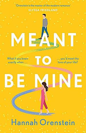 Meant to be Mine by Hannah Orenstein