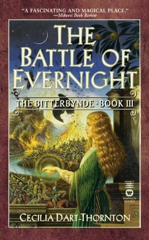 The Battle of Evernight by Cecilia Dart-Thornton