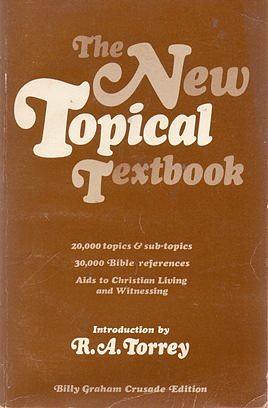 The New Topical Textbook by R.A. Torrey