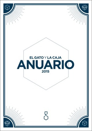 El Gato & La Caja Anuario 2015 by Facundo Álvarez Heduan, Juan Manuel Garrido